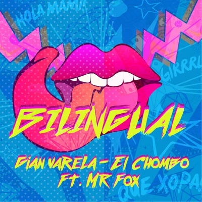 Bilingual (feat. El Chombo & Mr. Fox) 專輯 Gian Varela