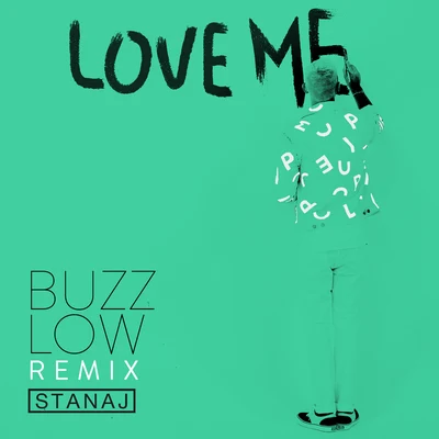 StanajNancieYUNG BAEMike Posner Love Me (Buzz Low Remix)