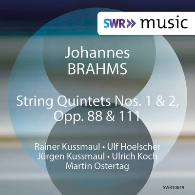 BRAHMS, J.: String Quintets Nos. 1 and 2 (R. Kussmaul, Hoelscher, J. Kussmaul, U. Koch, Ostertag) 專輯 Rainer Kussmaul