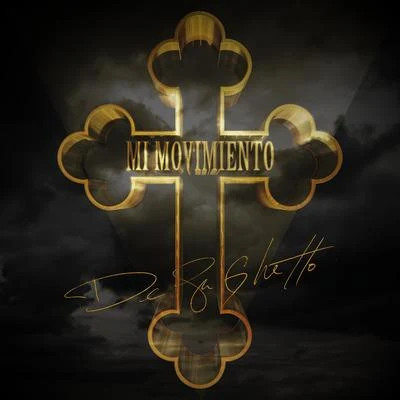 Mi Movimiento 專輯 De La Ghetto