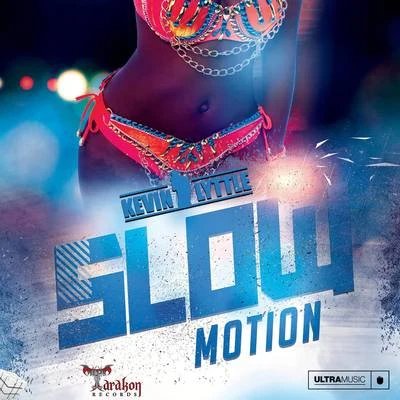 Slow Motion 专辑 Bigz/Trini/Spence Diamond/Kevin Lyttle