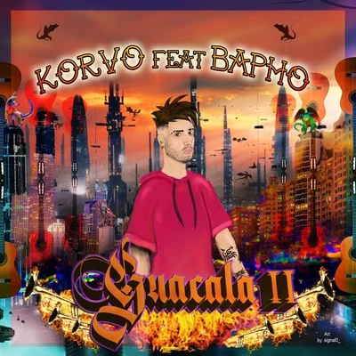 Guacala II (feat. Bapho) 專輯 Korvo/Koalla