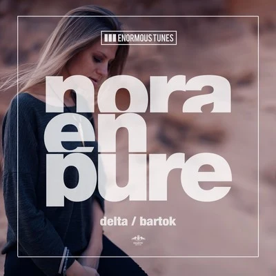 DeltaBartok EP 專輯 Nora En Pure