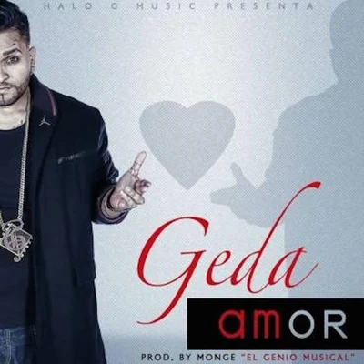 Amor 专辑 Geda/Alexis el Pitbull/Franco El Gorila