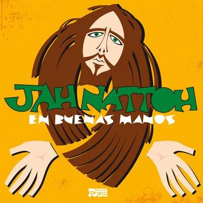 En Buenas Manos 專輯 jah nattoh