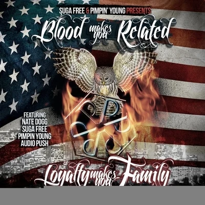 Blood Makes You Related, Loyalty Makes You Family - EP 专辑 Suga Free