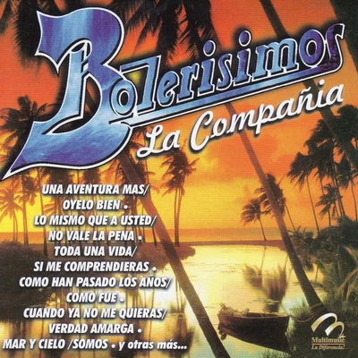 Bolerisimos 專輯 La Compania