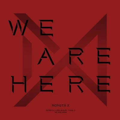 WE ARE HERE - The 2nd Album Take.2 专辑 Monsta X