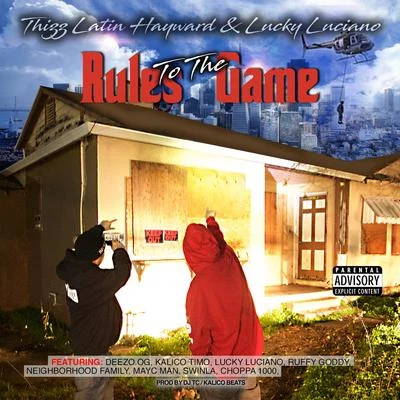 Rules To The Game 專輯 Al Husky/Lady Tyger/Thizz Latin Hayward/Rappin 4-Tay/Deezo OG