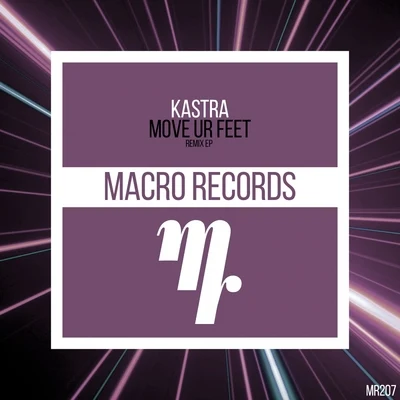 Move Ur Feet - Remix EP 專輯 Ryan Enzed/KASTRA/Bingo Players