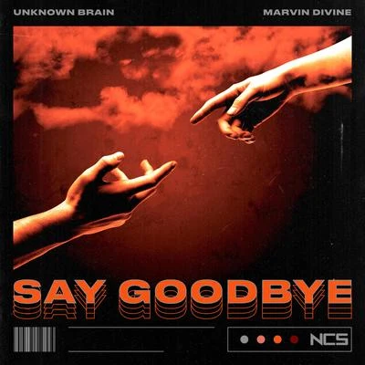 Say Goodbye 專輯 Marvin Divine/Shiah Maisel/Glaceo/Unknown Brain/Linn Sandin