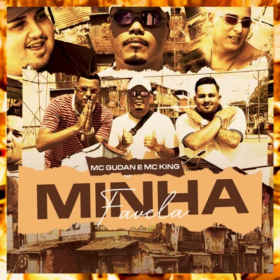 Minha Favela 專輯 Mc Kadu/MC King/Mc Sika/MC Gudan/Mc Cassiano