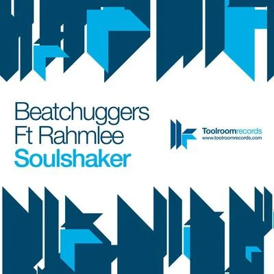 Soulshaker (feat. Rahmlee) 專輯 Beatchuggers