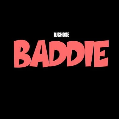 Baddie 專輯 DJ Chose/Kirko Bangz