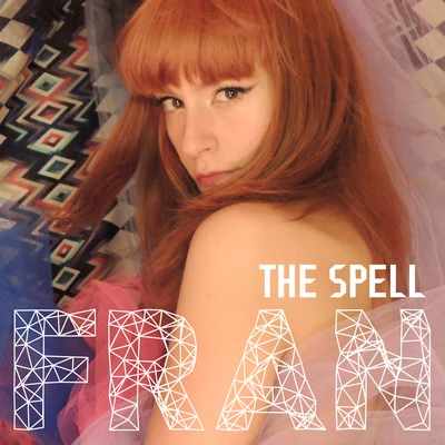 The Spell 专辑 Fran