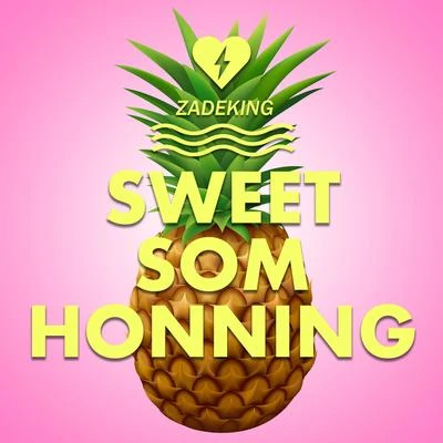 Sweet som honning 專輯 Vin og Rap/ZadeKing/Larsiveli