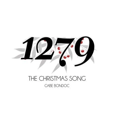 The Christmas Song 專輯 Gabe Bondoc/Matt Zara/Ariza/Dillan Witherow/Anomalie