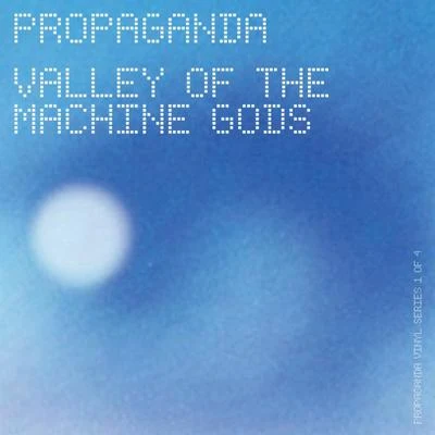 valley of the machine gods 專輯 Propaganda