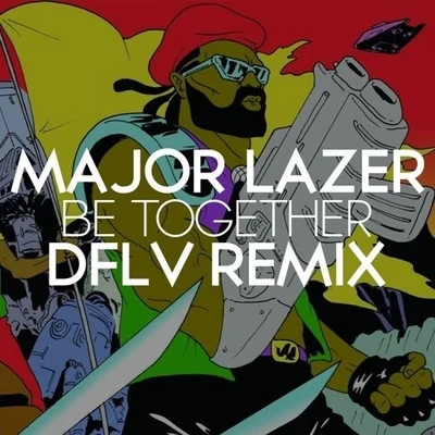 Be Together (DFLV Remix) 專輯 Steve Barnes/DFLV/Hasenchat Music