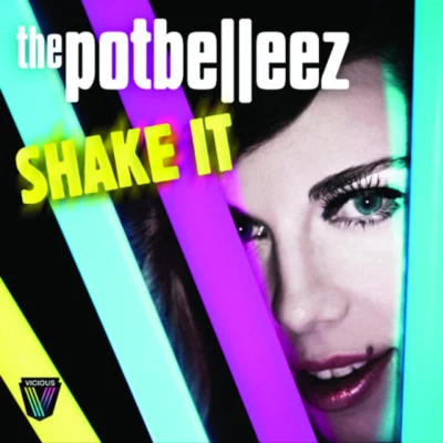 Shake It 專輯 The Potbelleez