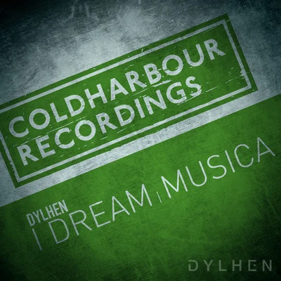 Musica + I Dream 專輯 Dylhen