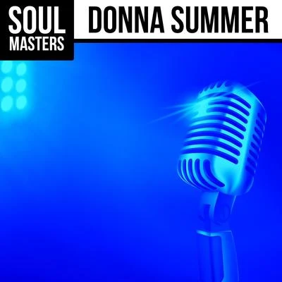 Donna Summer Soul Masters: Donna Summer