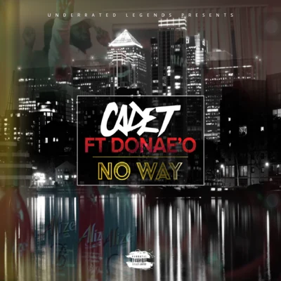 No Way (feat. DonaeO) 專輯 Cadet