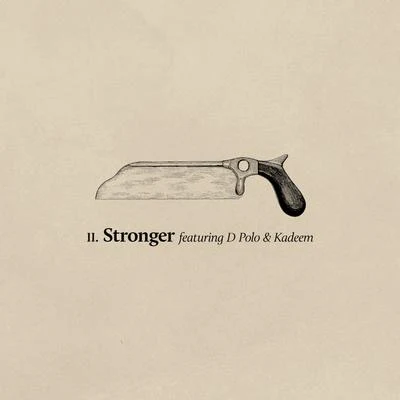 Stronger (feat. D Polo & Kadeem) 专辑 Ankhle John/Daniel Son/V Don/Estee Nack