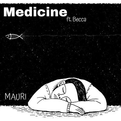 Medicine (feat. Becca) 专辑 Mauri/Da Silva/Matasvandals