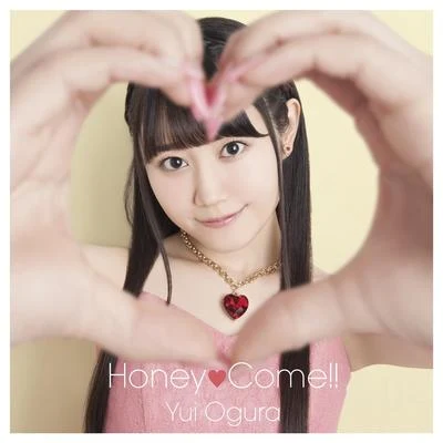 Honey♥Come!! 專輯 小倉唯/井口裕香/古賀葵/遠藤ゆりか/大野柚布子