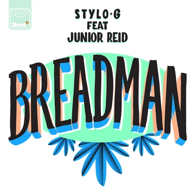 Breadman 專輯 Stylo G