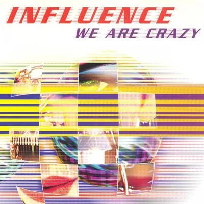 We Are Crazy 專輯 Influence/Nim/Gh05T/Dj SaN4es/2D Project