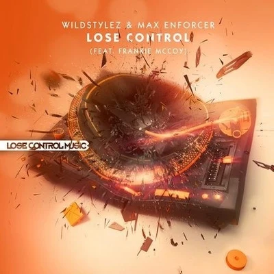 LOSE CONTROL 專輯 Wildstylez