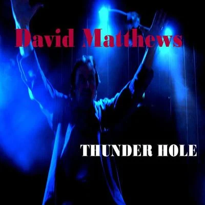 Thunder Hole 专辑 William Howard/David Matthews