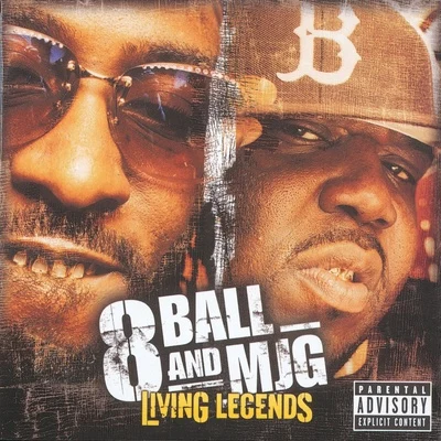 Living Legends 专辑 8Ball & MJG