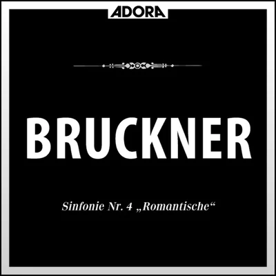 Bamberger SymphonikerKim BorgArtur Rother Bruckner: Sonfonie No. 4 "Die Romantische"