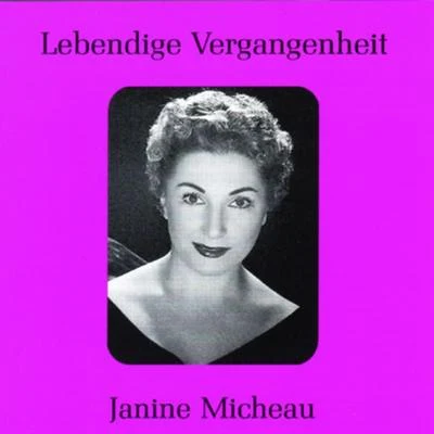 Lebendige Vergangenheit - Janine Micheau 專輯 Janine Micheau/Alberto Erede/Raoul Jobin/Orchestre De L'Opéra De Paris