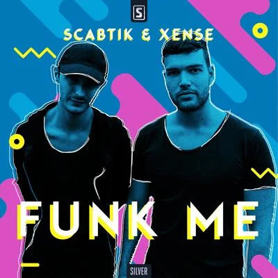 Funk Me 專輯 Scabtik