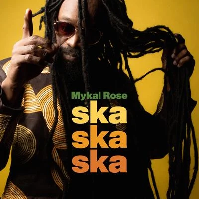 Ska Ska Ska 专辑 Mykal Rose