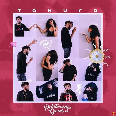 Relationship Goals 專輯 Takura