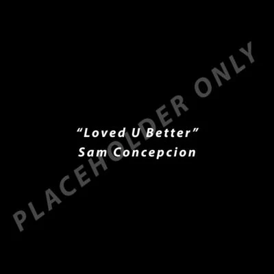 Loved U Better 專輯 Moophs/Kiana Valenciano