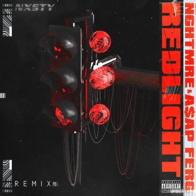 Redlight (NXSTY REMIX) 专辑 NXSTY