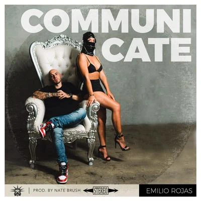 Communicate 专辑 Chad Game/lu jerz/Emilio Rojas/DJ Nerve