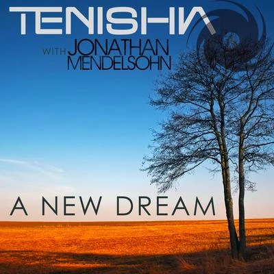 A New Dream 专辑 Tenishia