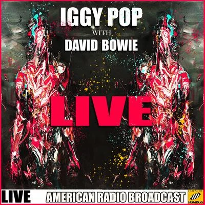 Iggy & Bowie Live (Live) 專輯 David Bowie