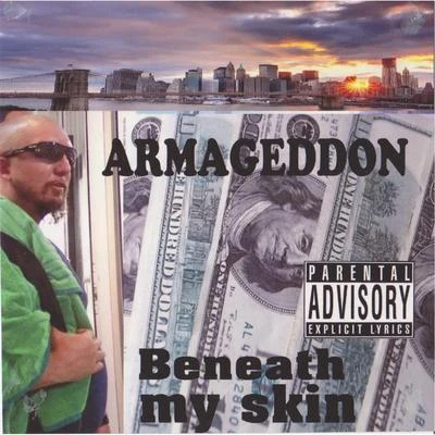 Beneath My Skin 專輯 Shady Villains/Raze the Ratchet/Da Boz Man/Armageddon/Prospect