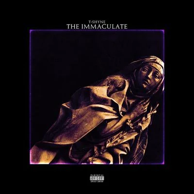 The Immaculate 專輯 T-Shyne