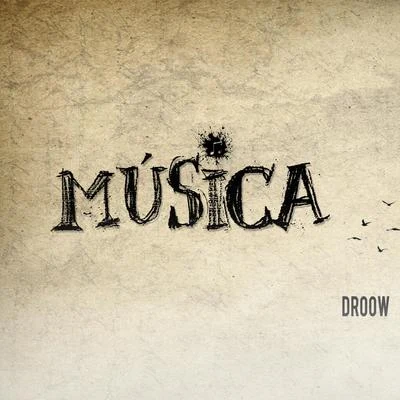 Música 專輯 Droow