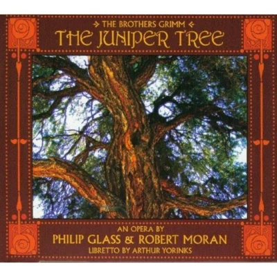 The Juniper Tree 專輯 Philip Glass