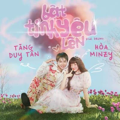 Bật Tình Yêu Lên 专辑 Rain Radio/TruongThinh/Tăng Duy Tân